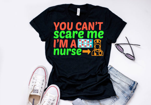 Nurse Quote Design: You Can’t Scare Me I Review