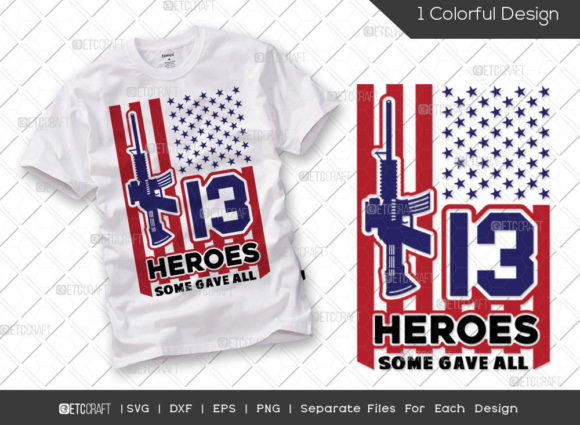 Reviewing the 13 Heroes Some Gave All SVG for Embroidery