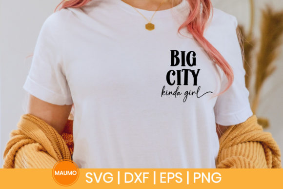 Reviewing the Big City Kinda Girl Svg Quote
